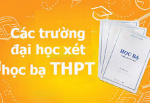 Danh sách 176 trường đại học xét học bạ THPT năm 2024