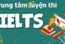 5 trung tâm học và luyện thi IELTS tốt nhất tại Hà Nội