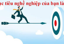 Cách trả lời câu hỏi ‘mục tiêu nghề nghiệp’ của bạn khi phỏng vấn