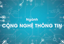 Chọn trường nào nếu học Công nghệ thông tin?