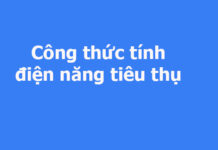 Công thức tính điện năng tiêu thụ mạch điện và các thiết bị