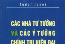 Các Nhà Tư Tưởng Và Các Ý Tưởng Chính Trị Hiện Đại