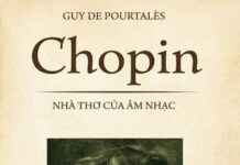 Chopin – Nhà Thơ Của Âm Nhạc