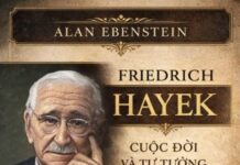 Friedrich Hayek: Cuộc Đời Và Tư Tưởng