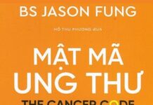 Mật Mã Ung Thư – Hiểu Biết Mới Đột Phá Về Bí Ẩn Ung Thư
