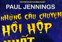 Những Câu Chuyện Hồi Hộp Nhất