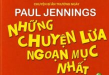 Những Chuyện Lừa Ngoạn Mục Nhất