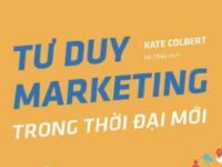 Tư Duy Marketing Trong Thời Đại Mới