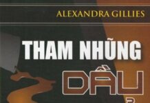 Tham Nhũng Dầu Mỏ – Thế Lực Nhiễu Loạn Thế Giới