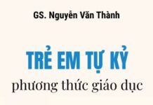 Trẻ Em Tự Kỷ: Phương Thức Giáo Dục