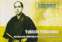 Yukichi Fukuzawa: Tinh Thần Doanh Nghiệp Của Nước Nhật Hiện Đại