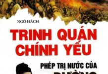 Trinh Quán Chính Yếu – Phép Trị Nước Của Đường Thái Tông